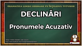 Declinări  Pronumele Acuzativ  Gramatica limbii germane pe înțelesul tuturor [upl. by Etnahsa333]