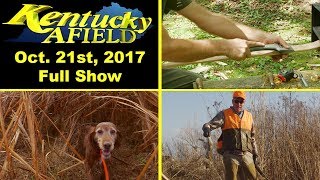 October 21 2017 Full Show  Making a Longbow Part 2 Rabbit Hunt Quail Hunt [upl. by Regdor]