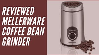 Mellerware coffee bean grinder review [upl. by Loreen759]