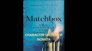 Character Sketch of Nomita  Matchbox Plus Two English [upl. by Aicilec]