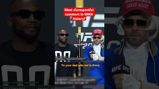 If not comment which comment that was worse ufc mma disrespect disrespectful dad trashtalk [upl. by Eelloh]