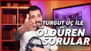 TURGUT UÇ ile Öldüren Sorular 6  Harry Potter mı Yüzüklerin Efendisi mı [upl. by Anni226]