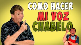 Cómo Hacer La Voz De Chabelo Xavier López Rodríguez [upl. by Acimahs]