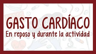 Valores normales del GASTO CARDIACO en reposo y durante la actividad  Fisiología [upl. by Bigot]