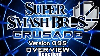 Super Smash Bros Crusade v095  Overview Trailer  Reaction [upl. by Acinoda]