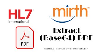 Extract Base64 PDF from HL7 messages with Mirth Connect [upl. by Alrats]