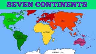 SEVEN CONTINENTS OF THE WORLD VIDEO FOR KIDS  WHAT IS CONTINENT [upl. by Naaman]