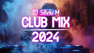 Music Mix 2024  Party Club Dance 2024  Best Remixes Of Popular Songs 2024 MEGAMIX DJ Silviu M [upl. by February]