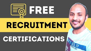 Free  4 Recruitment Certifications Online  Free recruiter certification  us recruitment [upl. by Willcox888]