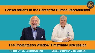 The Implantation Window Timeframe Discussion [upl. by Ibbob429]