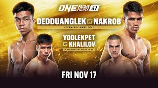 ONE Friday Fights 41 Dedduanglek vs Nakrob [upl. by Omsoc]