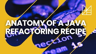 Anatomy of a Java refactoring recipe [upl. by Janie]