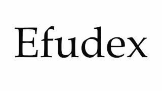 How to Pronounce Efudex [upl. by Angelica119]