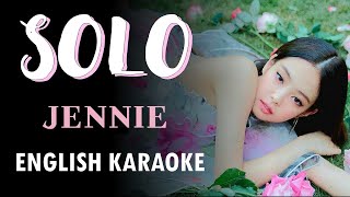 SOLO – JENNIE – ENGLISH KARAOKE WITH BACKING VOCALS [upl. by Yecart497]