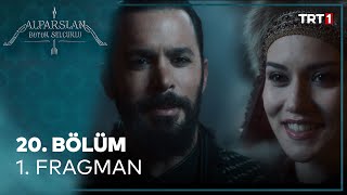 Alparslan Büyük Selçuklu 20 Bölüm 1 Fragman [upl. by Dray]