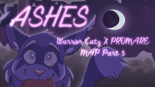 ASHES MAP Part 3 Warrior Cats x PROMARE [upl. by Midis]