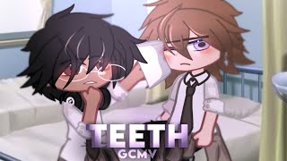 Teeth  GCMV  3K SPECIAL [upl. by Augustina454]