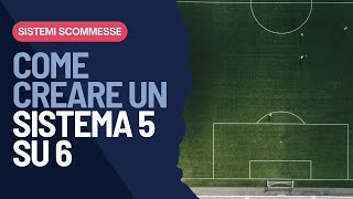 Sistema Scommesse 5 su 6 cosè e come crearlo online con Sbancobet [upl. by Fanchie]