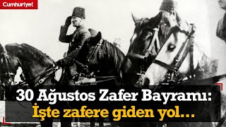 Büyük Taaruzun 102 yıl dönümü İşte zafere giden yol [upl. by Nessy434]