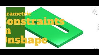 Parametric Constraints in Onshape [upl. by Stegman]