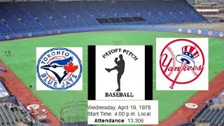 1978 Pay off Pitch New York Yankees Replay vs Toronto Bluejays 4191978 [upl. by Aineles]