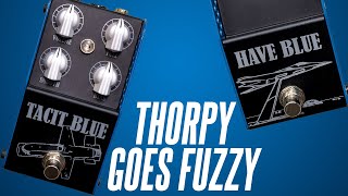 Thorpy goes fuzzy again Have Blue boost and Tacit Blue fuzz [upl. by Eberly820]