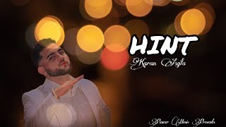 HINT Official Audio редред Karan Aujla редред Dj Dhol Remix редред Punjabi Song 2024 редред Pawar Music [upl. by Ydne512]