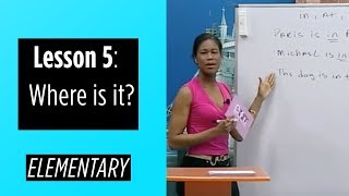 Elementary Levels  Lesson 5 Where is it [upl. by Nojad78]