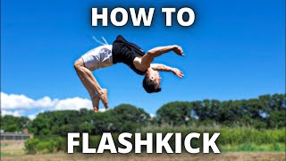 HOW TO FLASHKICK  TRICKING TUTORIAL [upl. by Llehcram]