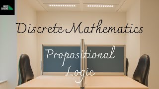 DISCRETE MATHEMATICS  PROPOSITIONAL LOGIC  BASIC DEFINITIONS [upl. by Girovard]