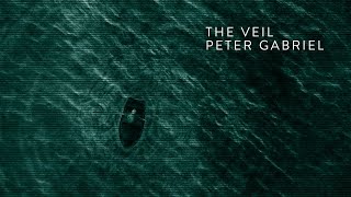 Peter Gabriel  The Veil static video [upl. by Tonie]