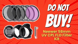 DONT BUY NEEWER 58MM FILTERS BEFORE WATCHING THIS ⚠️ 7 REASONS [upl. by Marielle]