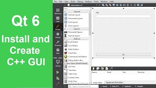 Install Qt 6 2021 Open Source and Create C GUI on Windows [upl. by Jackson]