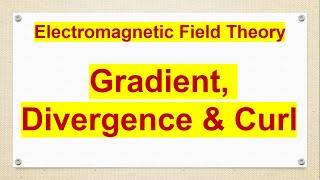 gradient divergence and curl [upl. by Gregoire]