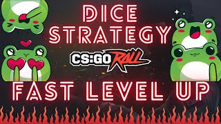 CSGORoll Dice Strategy  Dice Strat Fast Level Up 💯🔥🐸 [upl. by Ahseikal]