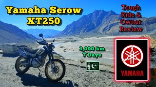 Yamaha Serow XT250  Off Road Ride amp Review  Owner Review  North Pakistan 🇵🇰  xt250 [upl. by Ilamad]