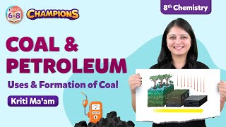 Uses amp Formation of Coal  Coal and Petroleum Class 8 Chemistry Science Concept  BYJUS  Class 8 [upl. by Adnopoz]