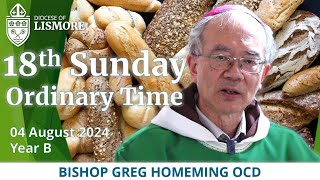 Catholic Mass Today 18th Sunday Ordinary Time 04 August 2024 Bishop Greg Homeming Lismore Australia [upl. by Haliehs480]