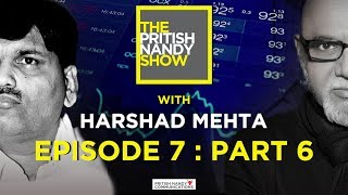 Harshad Mehta Part 6  The Pritish Nandy Show  Episode 7  PNC [upl. by Sandra695]