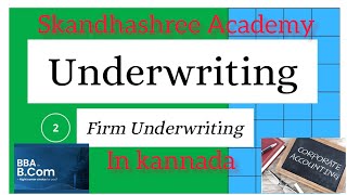 Firm Underwriting of shares in kannada By Skandhashree Academy [upl. by Fini543]