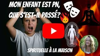 Mon Enfant est PN que sest il passé spirituellement paranormal spiritualité amour pn [upl. by Acemat]