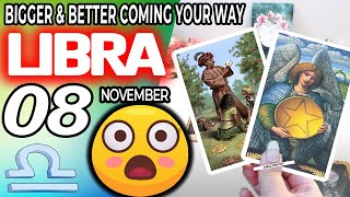 Libra ♎ 😳💪BIGGER amp BETTER COMING YOUR WAY❗️💰 horoscope for today NOVEMBER 8 2023 ♎ libra tarot [upl. by Nader826]