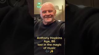 quotAnthony Hopkins the timeless legend lost in the magic of music 🎶✨ anthonyhopkins hollywood [upl. by Gamages791]