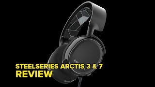 SteelSeries Arctis 3 and Arctis 7 Gaming Headsets Review [upl. by Pufahl905]