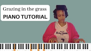 Grazing in the grass piano tutorial  South African Jazz [upl. by Osicnarf]