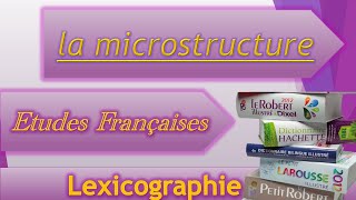 lexicographie s2 la microstructure du dictionnaire [upl. by Nuahsyt]