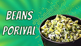 பீன்ஸ் பொரியல்  Beans Poriyal In Tamil  Veg Side Dish  Side Dish Recipe  Recipe For Beginners [upl. by Nwahsal]