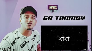 Reacting to Babaবাবা  GR Tanmoy  Bangla Rap Song 2019  Official Audio [upl. by Friedlander940]