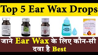 Top 5 Ear Wax Drops  Benzocaine Chlorbutol amp Turpentine Oil  Drop Comparison  Swasthya Salahkar [upl. by Tu219]