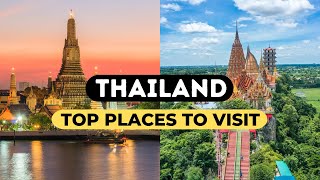 10 Best Places to Visit in Thailand  Travel Guide [upl. by Amimej]